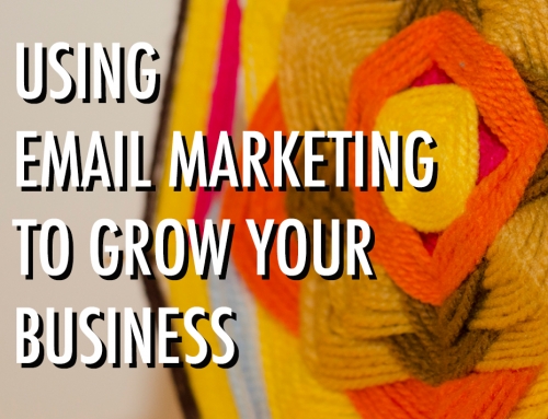 Using Email Marketing to Grow Your Business